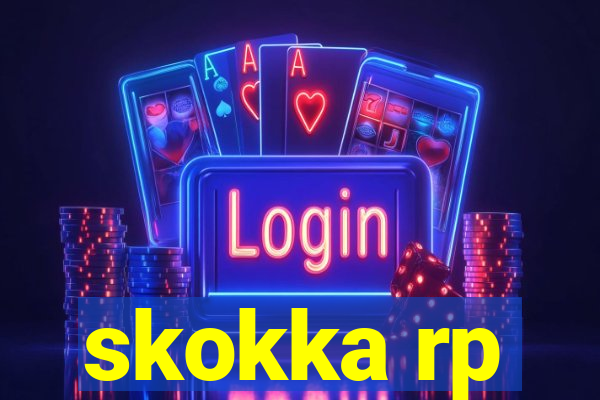 skokka rp